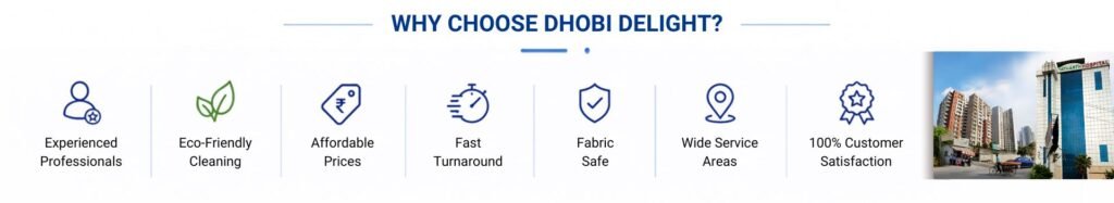 Why Choose Dhobi Delight?